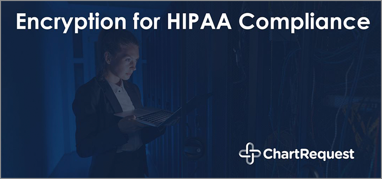 Encryption for HIPAA