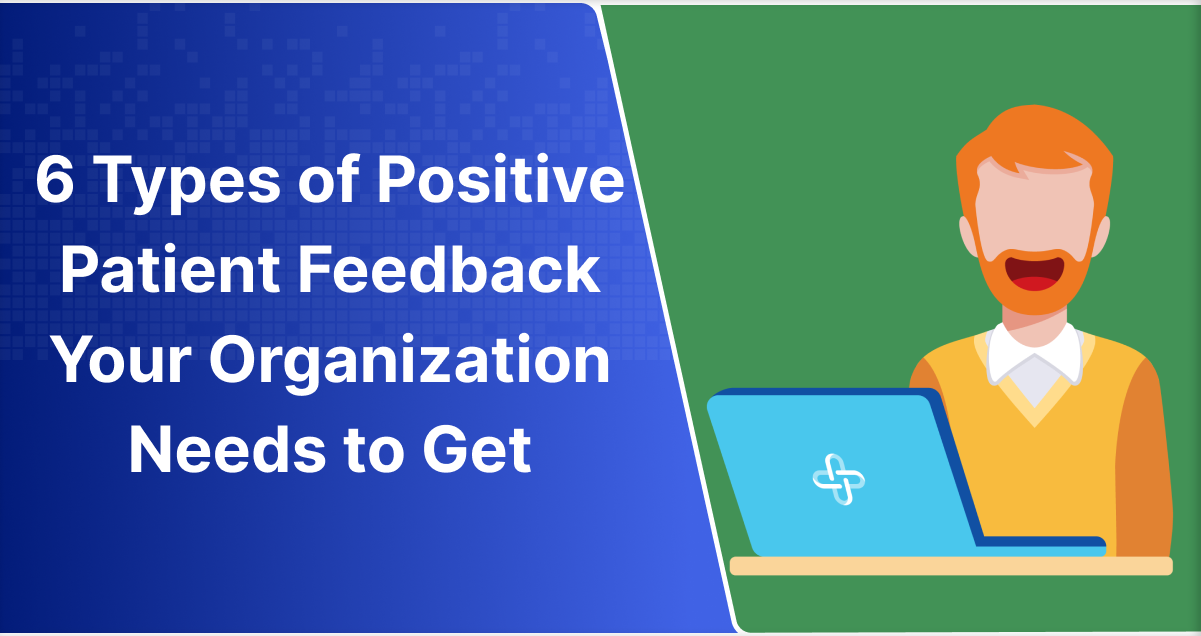 Positive Patient Feedback Examples